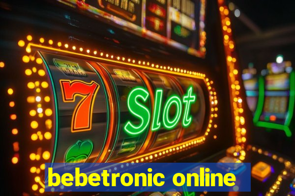 bebetronic online